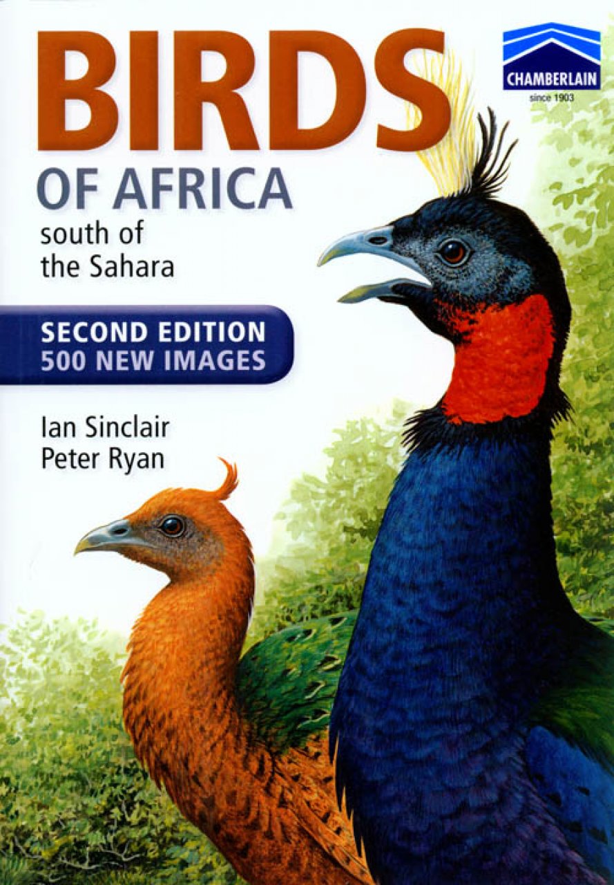 Birds of Africa South of the Sahara Ian Sinclair, Peter G Ryan