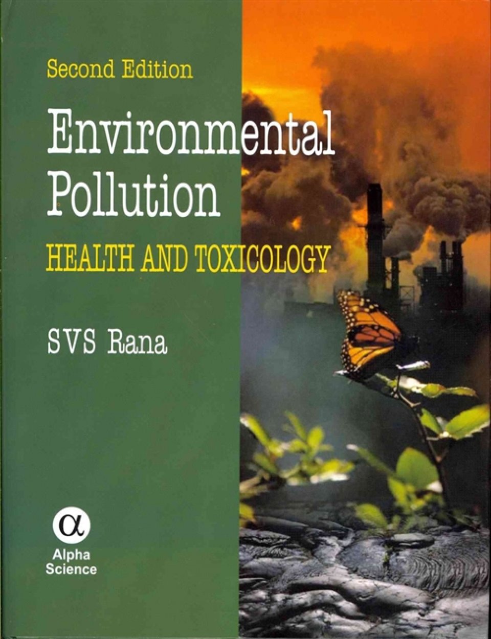 Environmental Pollution: Health and Toxicology: SVS Rana: NHBS